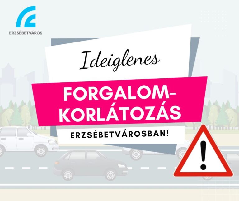 Forgalomkorlátozás!
